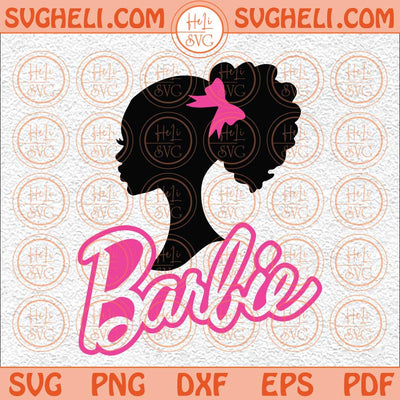 Black Barbie Svg Black Doll Curly Afro Svg Afro Babe Svg Barb Svg Png Dxf Eps