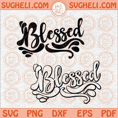 Blessed Word Svg Blessed Svg Christian Svg Jesus Svg Pray Svg Png Dxf Eps Files
