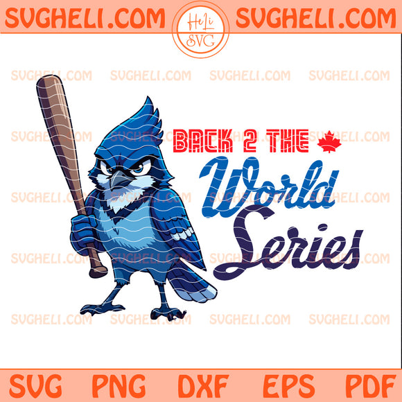 Blue Jays World Series Baseball Svg Blue Jays Baseball Svg