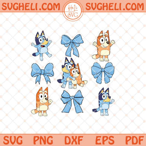 Bluey Coquette Bows Svg Bluey Coquette Svg Bluey Mom Svg Png Dxf Eps Files