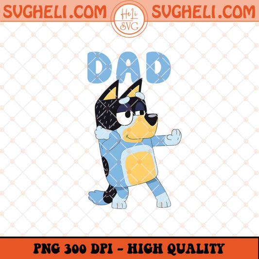 Bluey Dad Png Bandit Bluey Png Bluey Fathers Day Png Sublimation Files