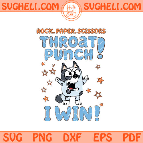 Bluey Muffin Rock Paper Scissors Svg Throat Punch I Win Svg Png Dxf Eps Files