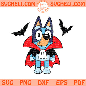Bluey Vampire Halloween Svg Funny Bluey Halloween Svg Png Dxf Eps Pdf Files
