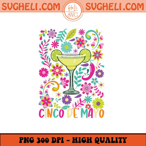 Boho Flower Cinco De Mayo Png Cinco De Drinko Bitchachos Png Sublimation Files
