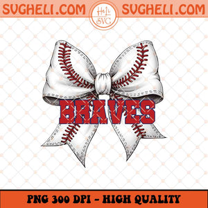 Braves Baseball Coquette Png Braves Png Braves Baseball Png Sublimation Files