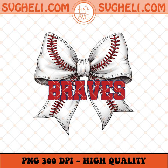 Braves Baseball Coquette Png Braves Png Braves Baseball Png Sublimation Files