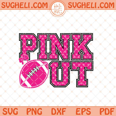 Breast Cancer Football Pink Out Svg Breast Cancer Svg Pink Svg Png Dxf Eps Files