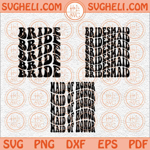 Bride Bridesmaid Svg Bridal Party Svg Bachelorette Theme Party Svg Png Dxf Eps Files