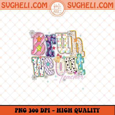 Bruh We Out Teachers Png Teacher Summer Vacation Png Sublimation Files