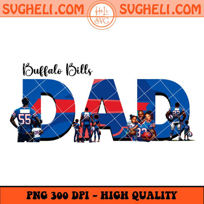 Buffalo Bills Dad Football Png Father's Day Football Png Sublimation Files