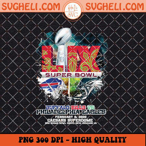 Buffalo Bills Vs Philadelphia Eagles Super Bowl LIX Png Sublimation Files