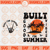 Built For Summer Svg Retro Summer Png Summer Vibes Svg Trending Svg Png Dxf Eps Files