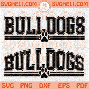 Bulldogs Football Svg Bulldogs Svg Football Svg Bulldogs Mascot Svg Png Dxf Eps 2 Styles Files