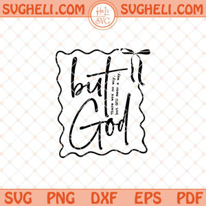 But God Svg Faith Svg Created With A Purpose Svg Png Dxf Eps Files