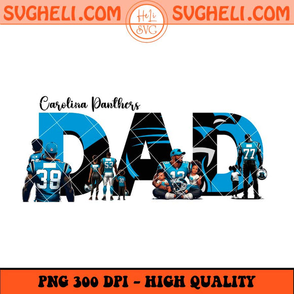 Carolina Panthers Dad Png Father's Day Football Png Sublimation Files
