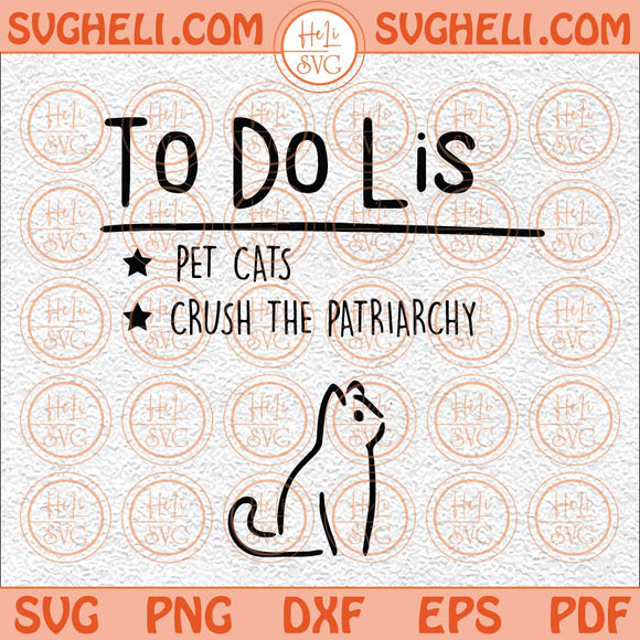 Cat To do List Svg Funny Cat Svg Cat Life Svg Pet Svg Cat Svg Png Dxf Eps Files