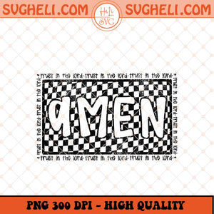 Checkered Amen Png Retro Christian Png Trust In The Lord Png Sublimation Files
