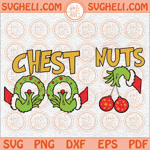 Chest Nuts Svg Christmas Chest Nuts Svg Chest Nuts Couple Svg Png Dxf Eps