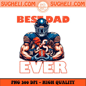 Chicago Bears Best Dad Ever Png Chicago Bears Dad Png Sublimation Files