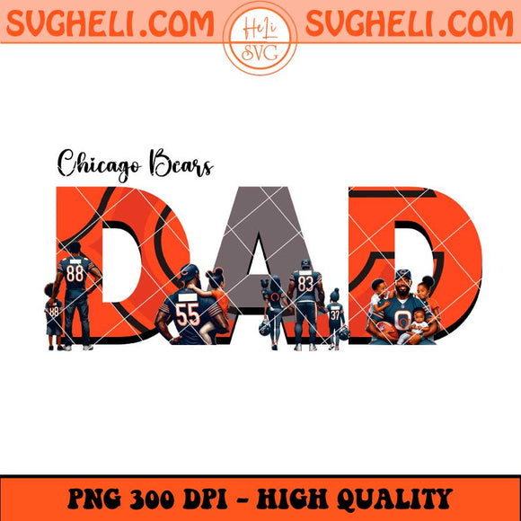 Chicago Bears Dad Football Png Father's Day Football Png Sublimation Files