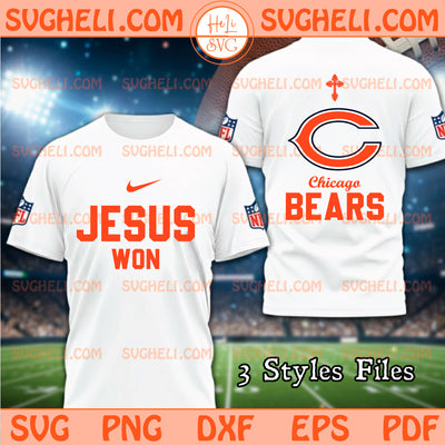 Chicago Bears NFL Jesus Won Svg Chicago Bears Jesus Svg