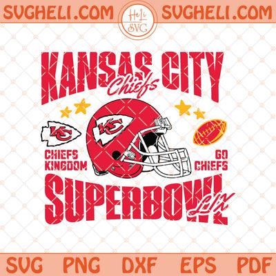 Chiefs Super Bowl LIX Svg Kansas City Chiefs Champions Svg Png Dxf Eps Files