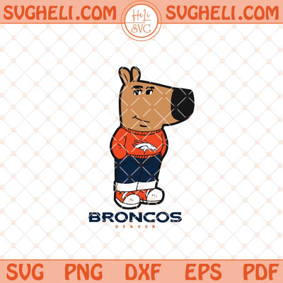 Chill Guy Denver Broncos Football Svg Chill Guy NFL Svg Png Dxf Eps Files