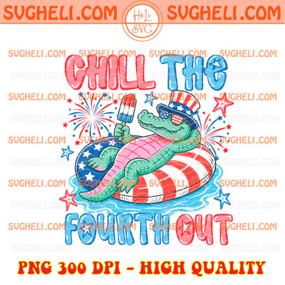 Chill The Fourth Out Png Alligator Summer Patriotic Png