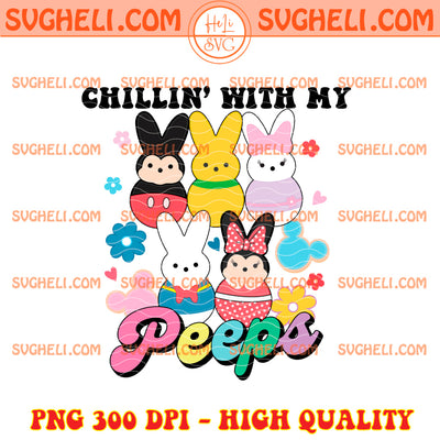 Chillin With My Peeps Disney Mickey Png Minnie Easter Png