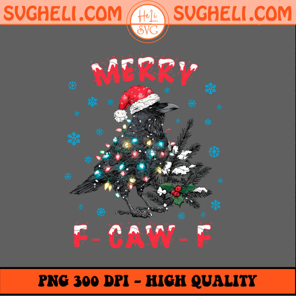 Christmas F-Caw-F Png Christmas Funny Raven Bird Clipart