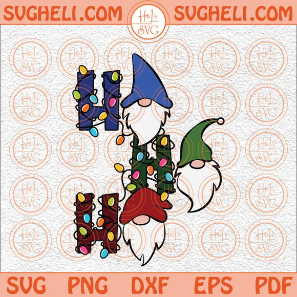 Christmas Ho Ho Ho Gnomes Svg Merry Christmas Gnomes Svg Light Svg Png Dxf Eps