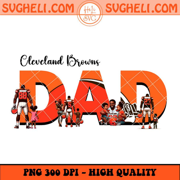 Cleveland Browns Dad Football Png Father's Day Football Png Sublimation Files