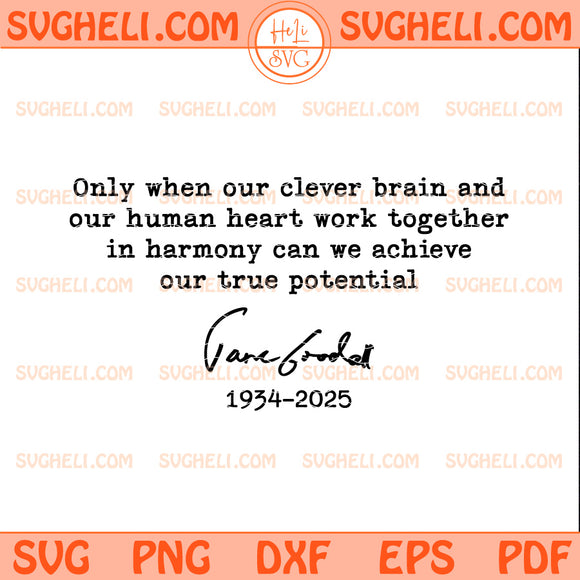 Clever Brain and Human Heart in Harmony Jane Goodall Svg