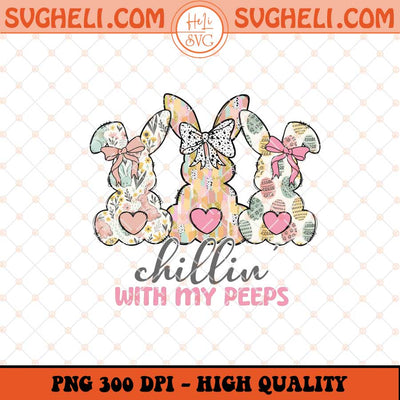 Coquette Easter Chillin With My Peeps Png Easter Bow Png Sublimation Files