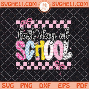 Coquette Last Day Of School Svg Bruh We Out Teacher Svg Png Dxf Eps Files