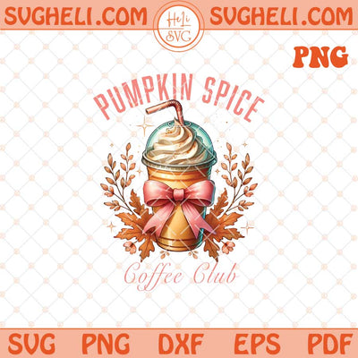Coquette Pumpkin Spice Png Pumpkin Spice Png Trendy Png Dxf Eps Files
