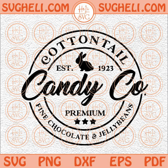 Cottontail Candy Co Svg Easter Bunny Svg Happy Easter Day Svg Png Dxf Eps Files