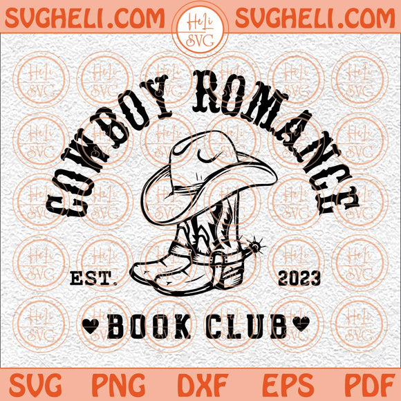 Cowboy Romance Book Club Svg Bookish Svg Western Romance Svg Png Dxf Eps Files