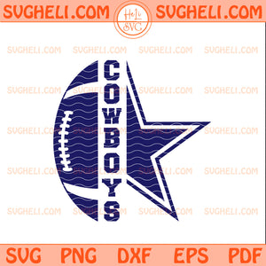 Cowboys Svg Cowboys Stars Svg Cowboys Football Svg