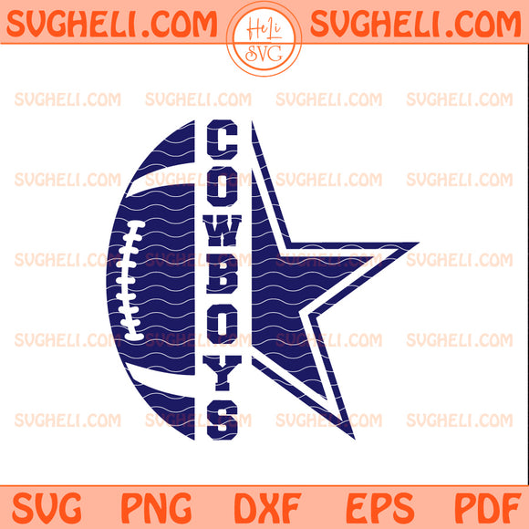 Cowboys Svg Cowboys Stars Svg Cowboys Football Svg