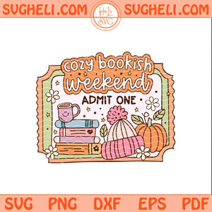 Cozy Bookish Weekend Ticket Svg Cute Trendy Bookish Svg Png Dxf Eps Files