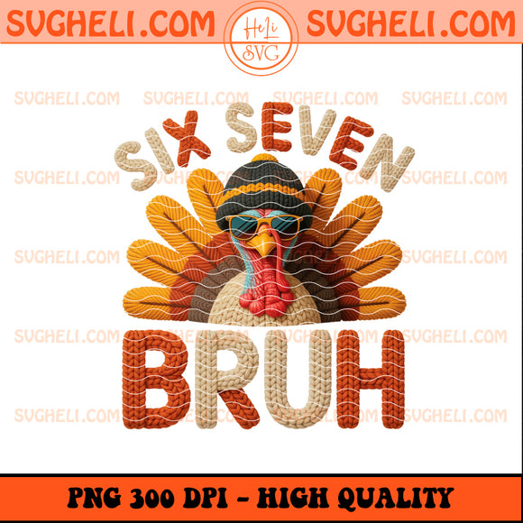 Crochet Funny Turkey Six Seven Bruh Meme Png