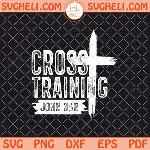 Cross Training Men's Faith Svg Christian Mens Svg Jesus Svg Png Dxf Eps Files