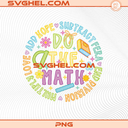 DO The Math Math Teacher Back To School Neon Style Png