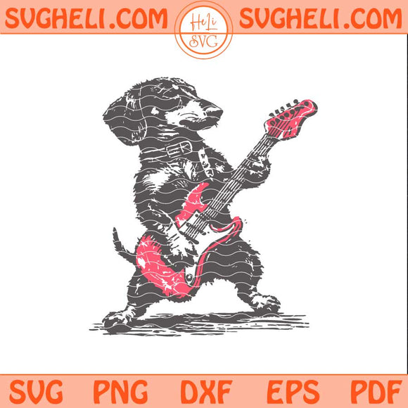 Dachshund Weenie Playing Guitar Svg Dog Playing Guitar Svg Png Dxf Eps Files