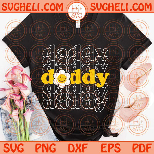 Daddy Svg Retro Daisy Flower Smiley Daddy Svg Father's Day Gift Svg Png Dxf Eps Files