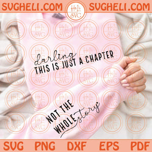 Darling This Is Just A Chapter Svg This Is Just A Chapter Svg Png Dxf Eps Files