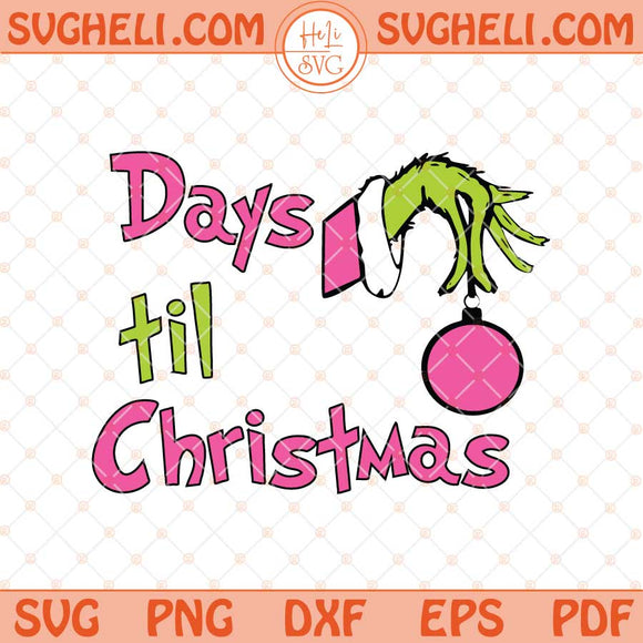 Days til Christmas Svg Christmas Countdown Svg Christmas Svg Dxf Eps Files