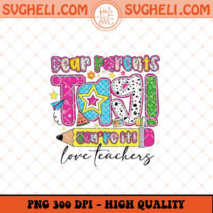 Dear Parents Tag You're It Png Summer Vacation Png Sublimation Files