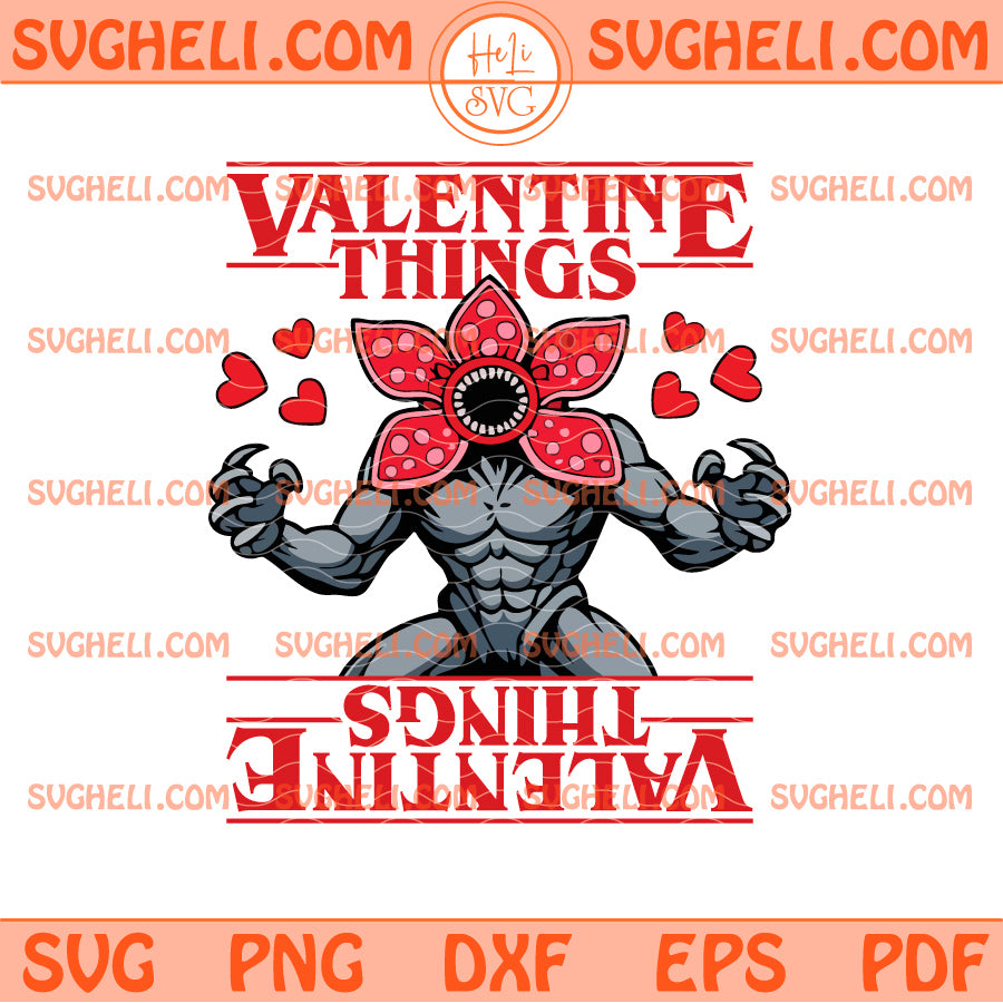 Demogorgon Valentines Things Svg Valentine Things Svg
